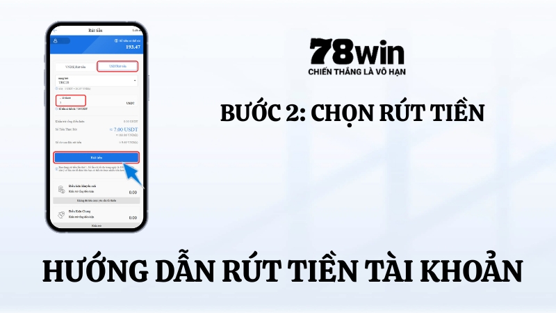 Rút tiền 78WIN bước 1 – Vào mục Rút Tiền và chọn ngân hàng